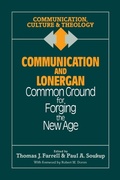 Cover: Communication and Lonergan - Sheed & Ward,U.S.