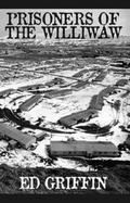 Cover: Prisoners of the Williwaw - Trafford Publishing