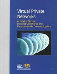 Abbildung von: Virtual Private Networks - Computer Technology Research Corporation,U.S.