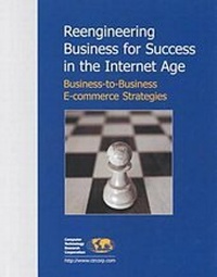 Enlarge image Cover: Reengineering Business for Success in the Internet Age - Computer Technology Research Corporation,U.S.