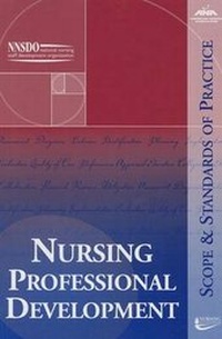 Enlarge image Cover: Nursing Professional Development: Scope and Standards of Practice - American Nurses Association