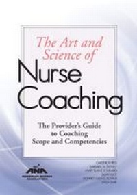 Abbildung von: The Art and Science of Nurse Coaching - American Nurses Publishing