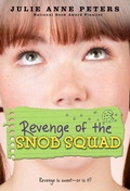 Cover: Revenge of the Snob Squad - Little, Brown Books for Young Readers