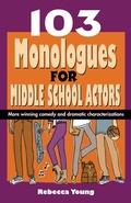 Cover: 103 Monologues for Middle School Actors - Christian Publishers LLC