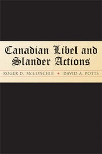 Enlarge image Cover: Canadian Libel and Slander Actions - Irwin Law Inc