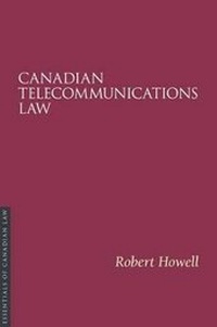 Enlarge image Cover: Canadian Telecommunications Law - Irwin Law Inc