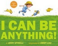 Enlarge image Cover: I Can Be Anything! - Little, Brown Young Readers