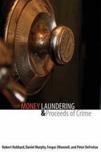 Enlarge image Cover: Money Laundering and Proceeds of Crime - Irwin Law Inc