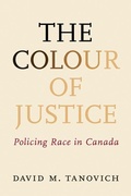 Cover: The Colour of Justice - Irwin Law Inc