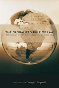 Enlarge image Cover: The Globalized Rule of Law - Irwin Law Inc