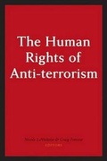 Cover: The Human Rights of Anti-Terrorism - Irwin Law Inc