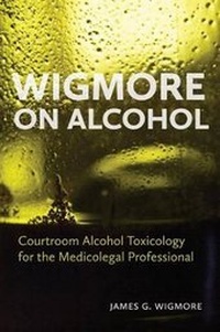 Abbildung von: Wigmore on Alcohol - Irwin Law Inc
