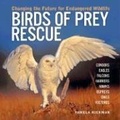 Cover: Birds of Prey Rescue - Firefly Books Ltd