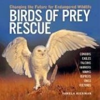 Enlarge image Cover: Birds of Prey Rescue - Firefly Books Ltd