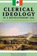Cover: Clerical Ideology in a Revolutionary Age - University of Calgary Press