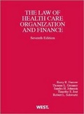 Cover: Health Care Organization and Finance - West Academic Press