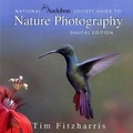 Cover: National Audubon Society Guide to Nature Photography: Digital Edition - Firefly Books Ltd