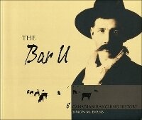 Enlarge image Cover: The Bar U and Canadian Ranching History - University of Calgary Press