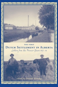 Enlarge image Cover: The First Dutch Settlement in Alberta - University of Calgary Press