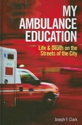 Cover: My Ambulance Education - Firefly Books Ltd