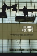Cover: Filming Politics - University of Calgary Press