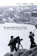 Cover: Rain/Drizzle/Fog - University of Calgary Press