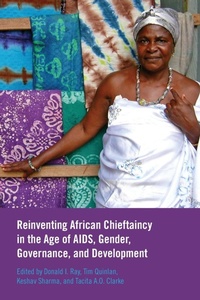 Enlarge image Cover: Reinventing African Chieftaincy in the Age of AIDS, Gender, Governance, and Development - University of Calgary Press