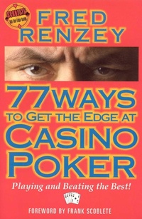 Abbildung von: 77 Ways to Get the Edge at Casino Poker - Taylor Trade Publishing