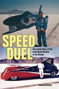 Cover: Speed Duel: The Inside Story of the Land Speed Record in the Sixties - Firefly Books Ltd