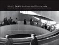 Cover: John C. Parkin, Archives and Photography - University of Calgary Press