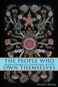 Cover: The People Who Own Themselves - University of Calgary Press