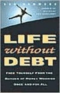 Enlarge image Cover: Life without Debt - Career Press