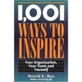 Cover: 1,001 Ways to Inspire: Your Organization, Your Team and Yourself - Career Press
