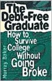 Enlarge image Cover: The Debt-Free Graduate - Career Press