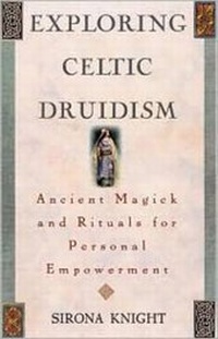 Abbildung von: Exploring Celtic Druidism - Career Press