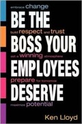 Cover: Be the Boss Your Employees Deserve - Career Press