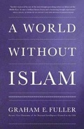 Cover: A World Without Islam - Little, Brown & Company