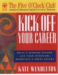 Cover: Kick Off Your Career - Career Press