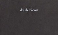 Enlarge image Cover: dyslexicon - Coach House Books