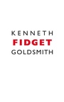 Cover: Fidget - Coach House Books