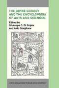 Cover: The Divine Comedy and the Encyclopedia of Arts and Sciences - Benjamins (John) North America Inc.,US