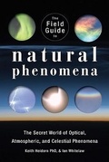 Cover: The Field Guide to Natural Phenomena - Firefly Books Ltd
