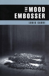 Enlarge image Cover: The Mood Embosser - Coach House Books