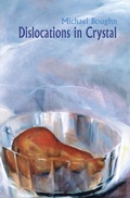 Cover: Dislocations in Crystal - Coach House Books
