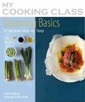 Cover: My Cooking Class Steaming Basics - Firefly Books Ltd