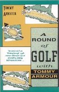 Cover: A Round of Golf with Tommy Armour - The Lyons Press