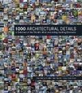 Cover: 1000 Architectural Details: A Selection of the World's Most Interesting Building Elements - Firefly Books Ltd