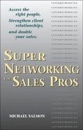 Cover: Supernetworking for Sales Pros - Career Press