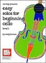 Cover: Easy Solos For Beginning Cello Level 1 - Mel Bay Publications,U.S.