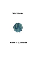 Cover: Trout Stanley - Coach House Books